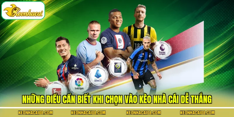 Những điều cần biết khi chọn vào kèo nhà cái dễ thắng